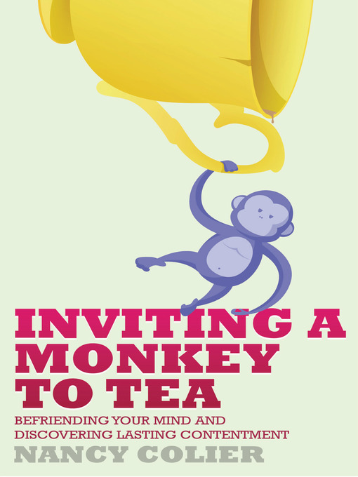 Title details for Inviting a Monkey to Tea by Nancy Colier - Available
